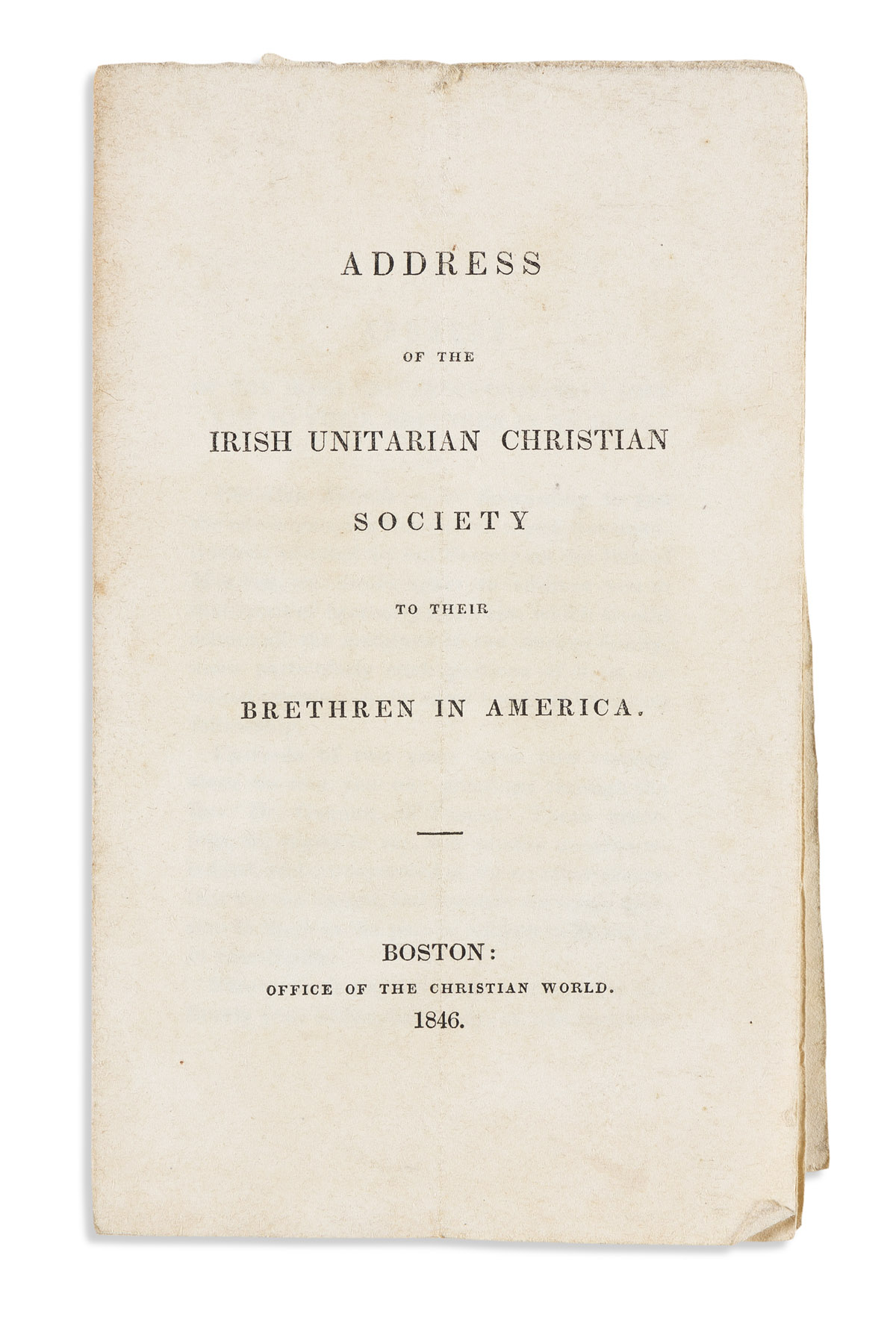 (SLAVERY & ABOLITION.) Address of the Irish Unitarian Christian Society to their Brethren in America.